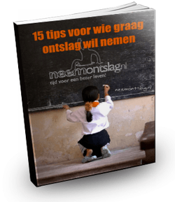 15 tips voor wie graag ontslag wil nemen